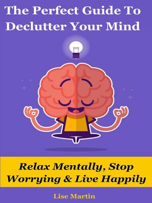 cover image of The Perfect Guide to Declutter Your Mind